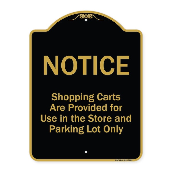 Designer Series-Notice-Shopping Carts Are Provided For Use In The Store And, BG-1824-9805